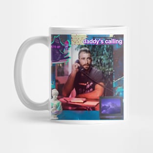 Daddy's calling Mug